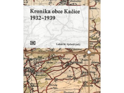 Kronika obce Kačice 1932-1939