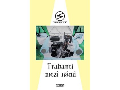 112712 trabanti mezi nami