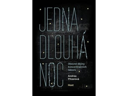 112859 jedna dlouha noc obecne dejiny koncentracnich taboru