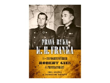 113195 prava ruka k h franka ss standartenfuhrer robert gies v protektoratu