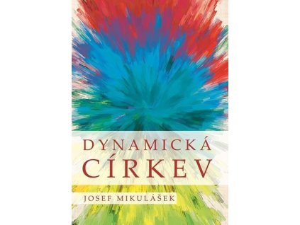 113555 dynamicka cirkev promysleni ekleziologie j b metze na prahu tretiho tisicileti