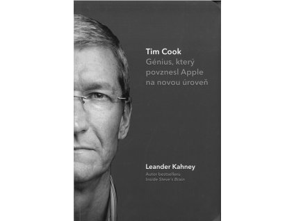 Tim Cook : génius, který povznesl Apple na novou úroveň