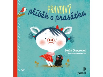 Pravdivý příběh o prasátku