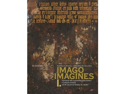 114629 imago imagines vytvarne dilo a promeny jeho funkci ve stredoveku v ceskych zemich i ii