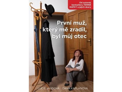 114947 prvni muz ktery me zradil byl muj otec