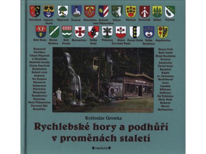 Rychlebské hory a podhůří v proměnách staletí