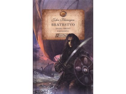 Bratrstvo - Kniha druhá - Nájezdníci