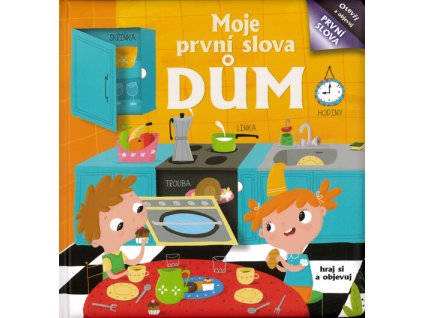 Moje první slova. Dům
