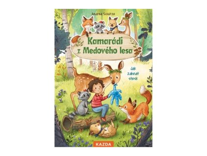 115556 kamaradi z medoveho lesa 1 jak zahnat stesk