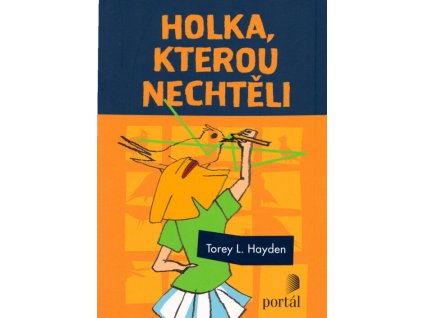 Holka, kterou nechtěli