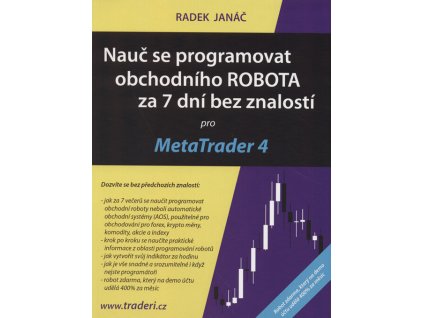Nauč se programovat obchodního ROBOTA za 7 dní bez znalostí pro MetaTrader 4