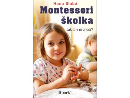 Montessori školka: jak to v ní chodí