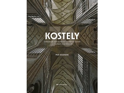 116930 kostely 70 nejkrasnejsich sakralnich staveb v cechach a na morave