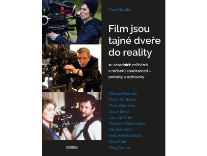 116963 film jsou tajne dvere do reality 10 zasadnich reziserek a reziseru soucasnosti portrety a rozhovory