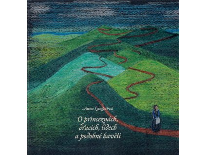 O princeznách, dracích, lidech a podobné havěti