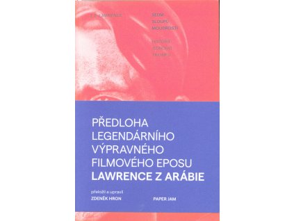 Sedm sloupů moudrosti : historie jednoho triumfu