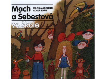 Mach a Šebestová ve škole