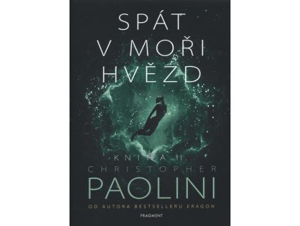 Spát v moři hvězd - Kniha I.