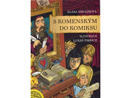 S Komenským do komiksu : únikovka s Amosem