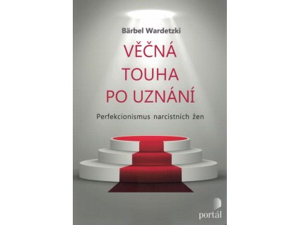 Věčná touha po uznání