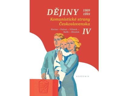 117191 dejiny komunisticke strany ceskoslovenska iv 1969 1993