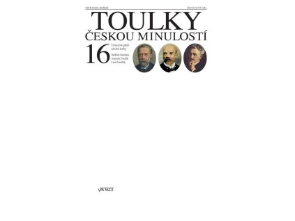 117311 toulky ceskou minulosti 16 triumvirat geniu narodni hudby
