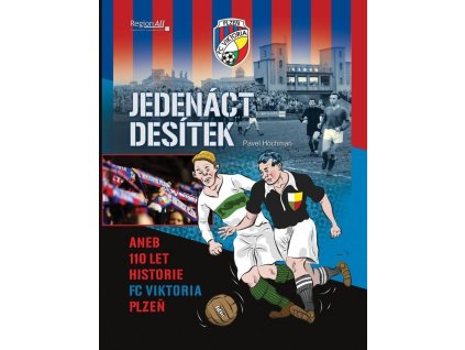 117398 jedenact desitek aneb 110 historie fc viktoria plzen