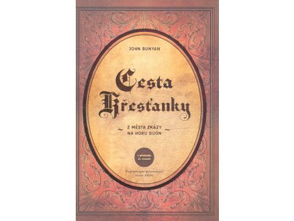 Cesta Křesťanky : z města zkázy na horu Sijón