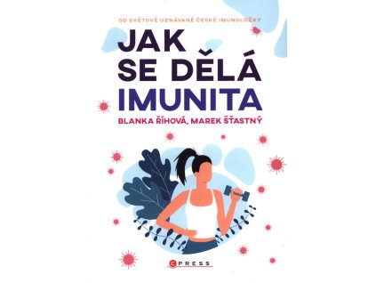 Jak se dělá imunita