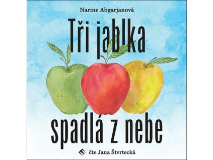 Tři jablka spadlá z nebe