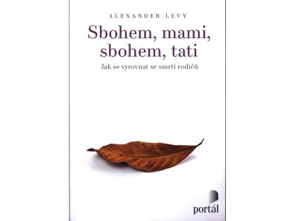 Sbohem, mami, sbohem, tati