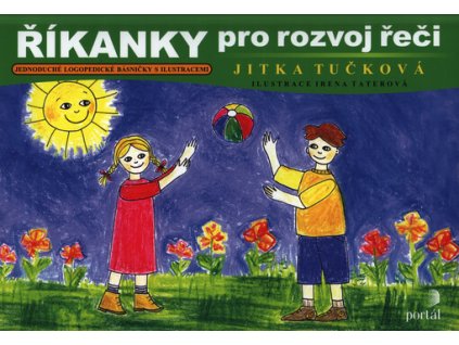 Říkanky pro rozvoj řeči : jednoduché logopedické básničky s ilustracemi