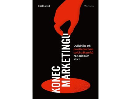 119927 konec marketingu ovladnete trh prostrednictvim svych zakazniku na socialnich sitich