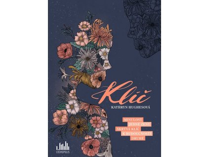 120221 klic minulost jedne zeny skryva klic k budoucnosti druhe