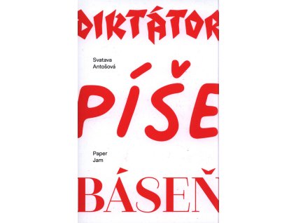 Diktátor píše báseň