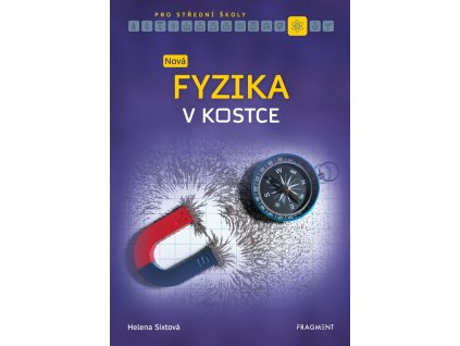 Nová fyzika v kostce pro SŠ