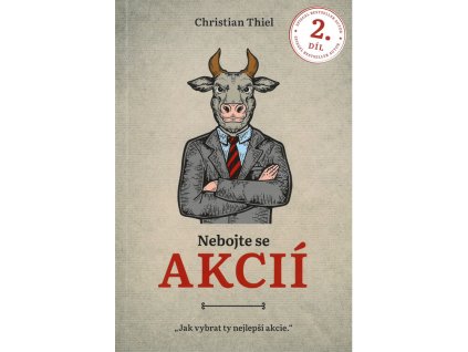 Nebojte se akcií 2 : jak vybrat ty nejlepší akcie