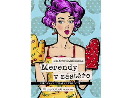 121685 merendy v zastere usporna kucharka pro dceru 230 receptu jak varit s rozumem