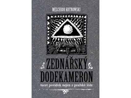 122243 zednarsky dodekameron tucet povidek nejen z prazske loze