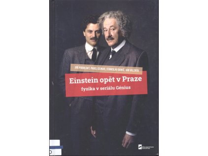 Einstein opět v Praze : fyzika v seriálu Génius