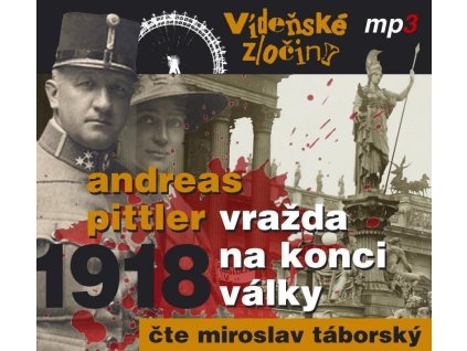 122570 videnske zlociny ii 1918 vrazda na konci valky cdmp3 cte miroslav taborsky