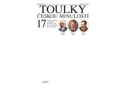 122576 toulky ceskou minulosti 17 prazska nemecka a hebrejska literatura ceska poezie z prelomu 19 a 20 stoleti