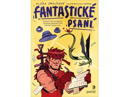 Fantastické psaní : pracovní listy pro podporu čtenářské gramotnosti dětí staršího školního věku