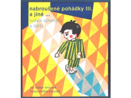 Nabroušené pohádky III. a jiné macourkoviny