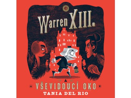 Warren XIII. a Vševidoucí oko