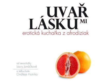 122918 uvar mi lasku eroticka kucharka z afrodiziak