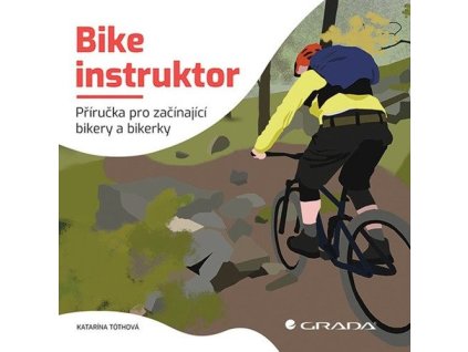 122936 bike instruktor prirucka pro zacinajici bikery a bikerky