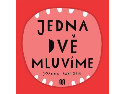 JEDNA, DVĚ - MLUVÍME