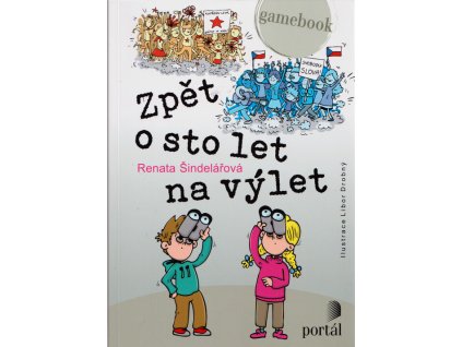 Zpět o sto let na výlet : gamebook