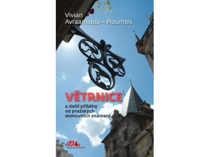 123551 vetrnice a dalsi pribehy od prazskych domovnich znameni